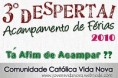 3° Despertai - Dias 16, 17 e 18 de Julho de 2010